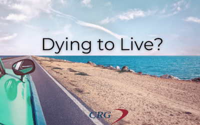 Are you Dying to Live?