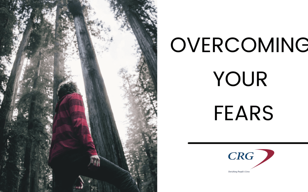 Overcoming Your Fears