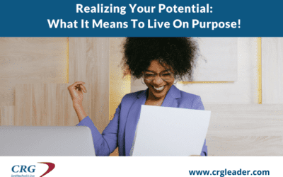 Realizing Your Potential: What It Means To Live On Purpose!